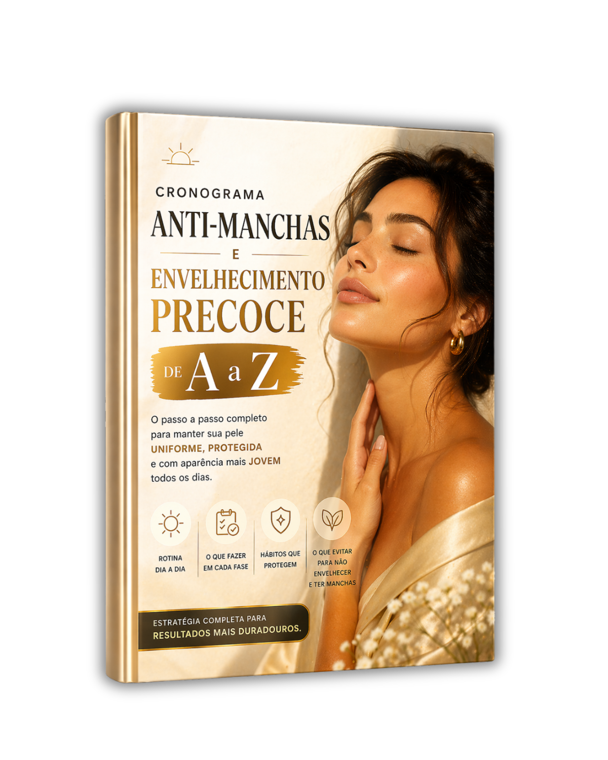 Cronograma Anti-Manchas e Envelhecimento Precoce de A a Z